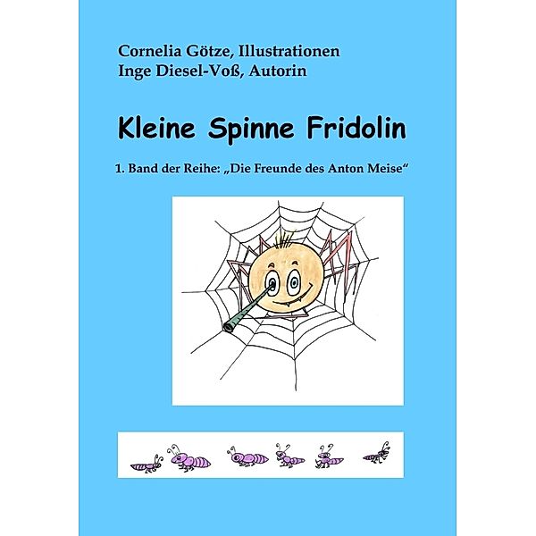 Kleine Spinne Fridolin, Inge Diesel-Voss