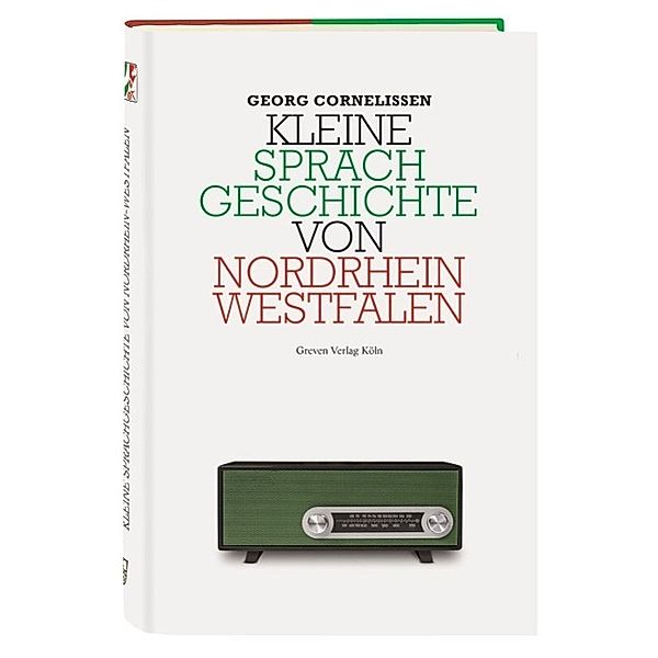 Kleine Sprachgeschichte von Nordrhein-Westfalen, Georg Cornelissen
