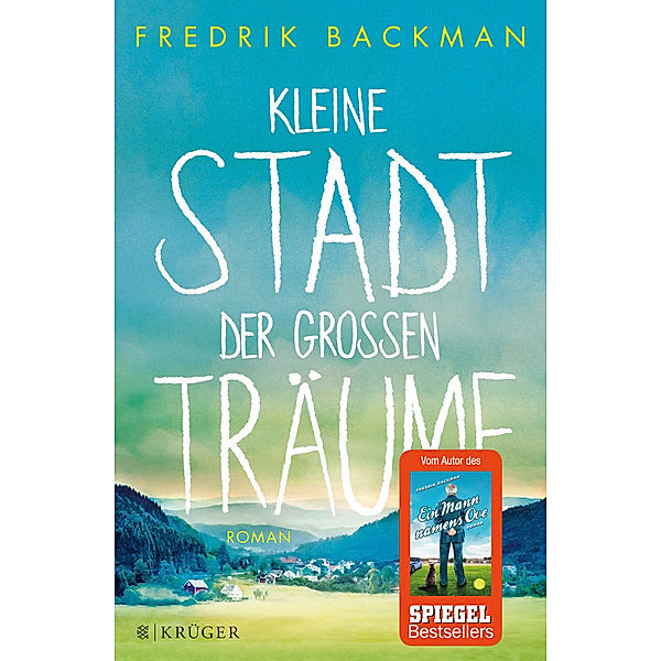 Kleine Stadt der grossen Träume, Fredrik Backman