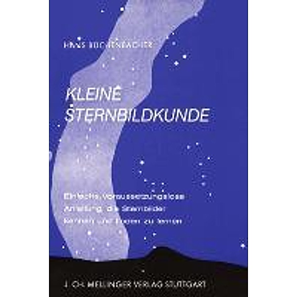 Kleine Sternbildkunde, Hans Büchenbacher