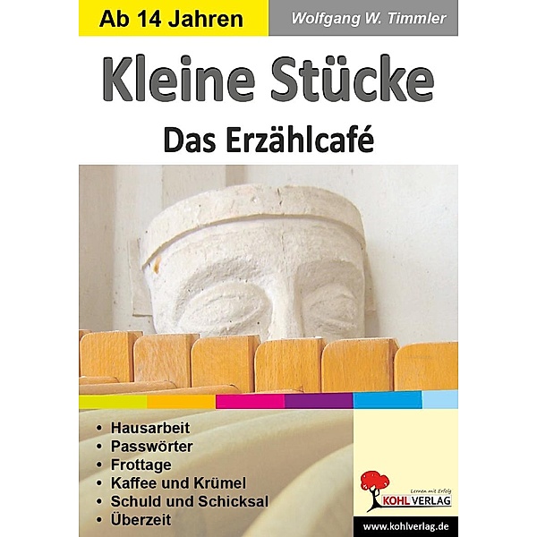 Kleine Stücke - Das Erzählcafé, Wolfgang W. Timmler