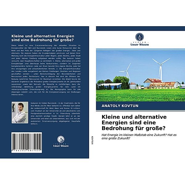 Kleine und alternative Energien sind eine Bedrohung für große?, ANATOLY KOVTUN