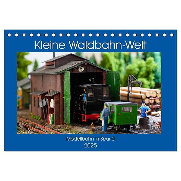 Kleine Waldbahn-Welt - Modellbahn in Spur 0 (Tischkalender 2025 DIN A5 quer), CALVENDO Monatskalender, Calvendo, Anneli Hegerfeld-Reckert