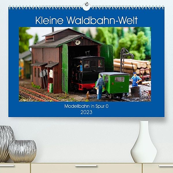 Kleine Waldbahn-Welt - Modellbahn in Spur 0 (Premium, hochwertiger DIN A2 Wandkalender 2023, Kunstdruck in Hochglanz), Anneli Hegerfeld-Reckert