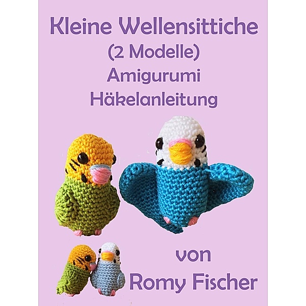 Kleine Wellensittiche (2 Modelle), Romy Fischer