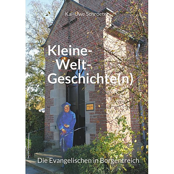Kleine-Welt-Geschichten, Kai-Uwe Schroeter