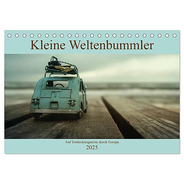 Kleine Weltenbummler 2025 (Tischkalender 2025 DIN A5 quer), CALVENDO Monatskalender, Calvendo, Thomas Junior