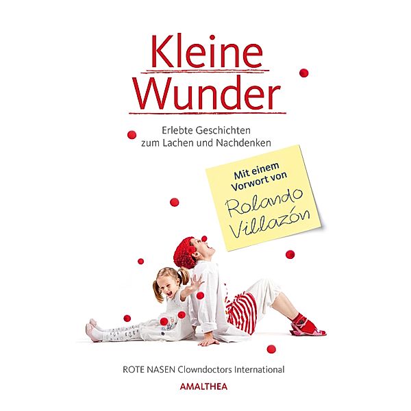 Kleine Wunder, ROTE NASEN Clowndoctors International