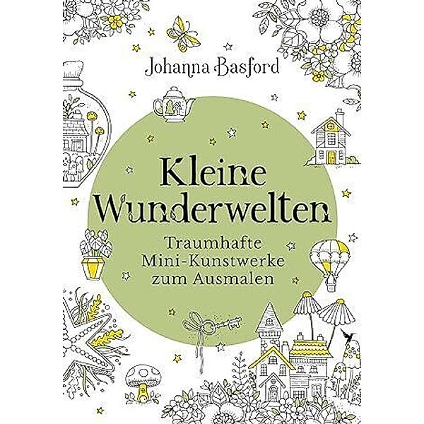 Kleine Wunderwelten, Johanna Basford