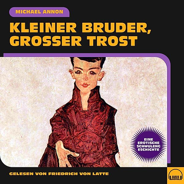 Kleiner Bruder, grosser Trost, Michael Annon