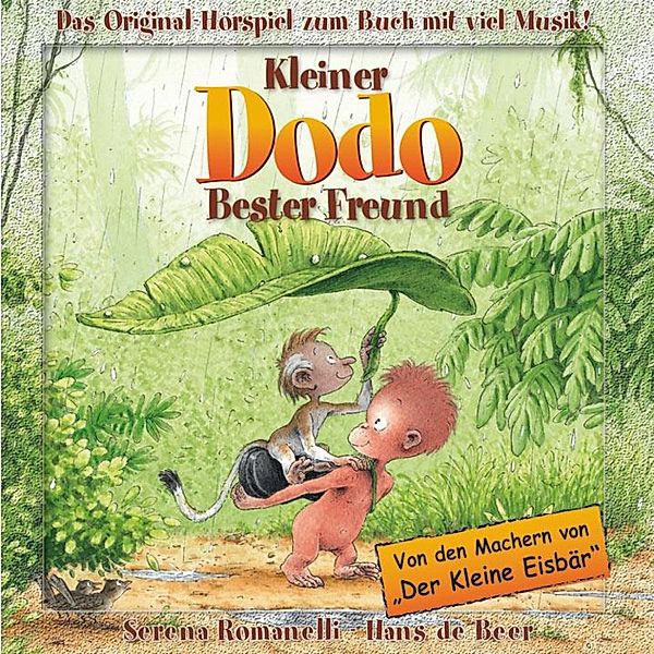 Kleiner Dodo - Kleiner Dodo, bester Freund, Hans de Beer, Serena Romanelli
