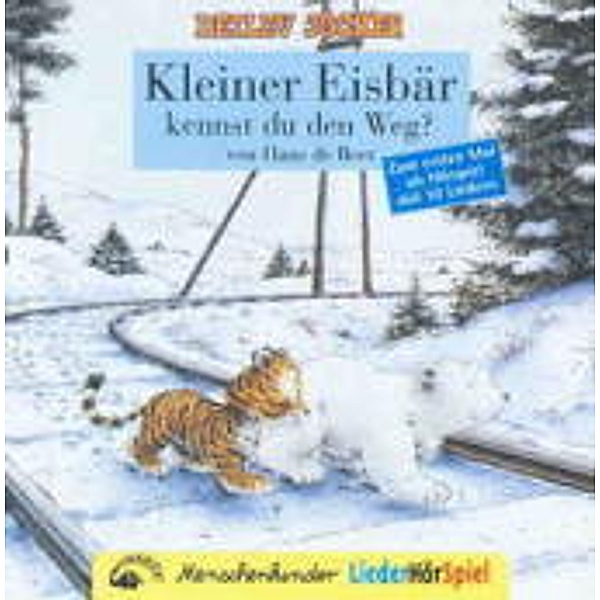 Kleiner Eisbär, kennst du den Weg?, 1 CD-Audio, Hans de Beer