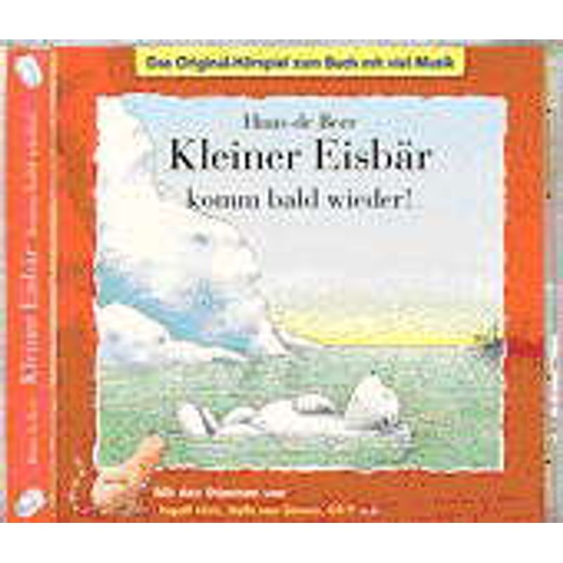 Kleiner Eisbär Komm Bald Wieder, 1 Audio-Cd - Hans de Beer (Hörbuch) - Kinder- und Jugendbücher