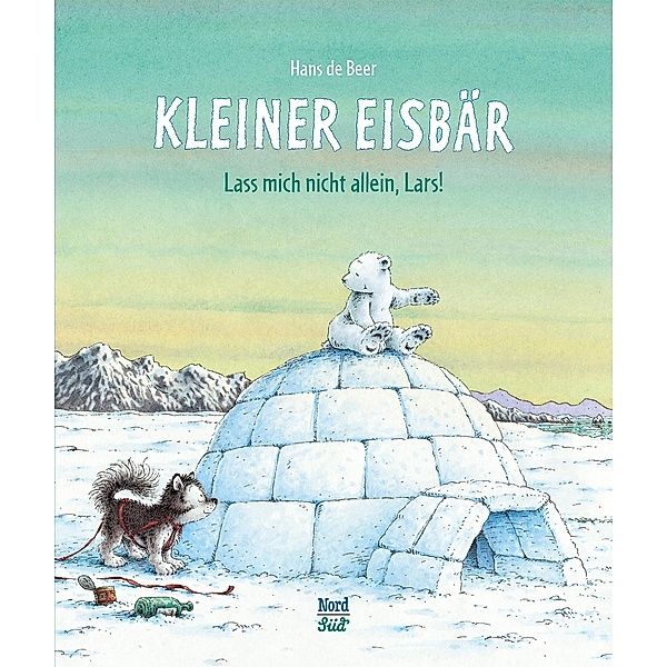 Kleiner Eisbär - Lass mich nicht allein, Lars!, Hans de Beer