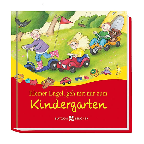 Kleiner Engel, geh mit mir zum Kindergarten, Franz Hübner, Yvonne Hoppe-Engbring
