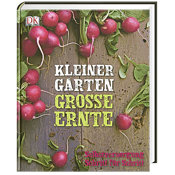 Kleiner Garten - große Ernte, Lucy Halsall