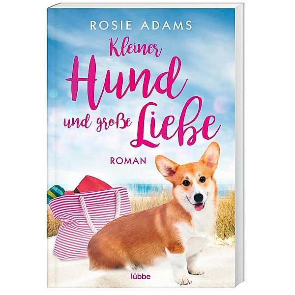 Kleiner Hund und große Liebe, Rosie Adams