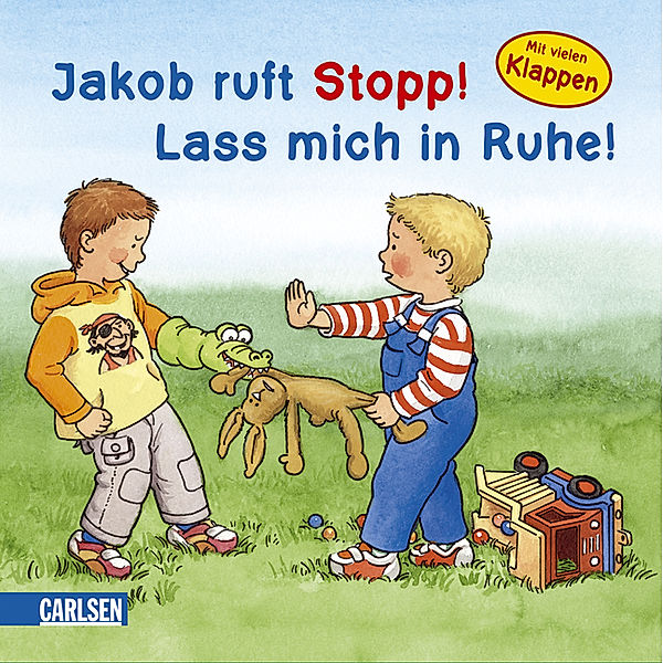 Kleiner Jakob / Jakob ruft Stopp! Lass mich in Ruhe!, Peter Friedl, Sandra Grimm