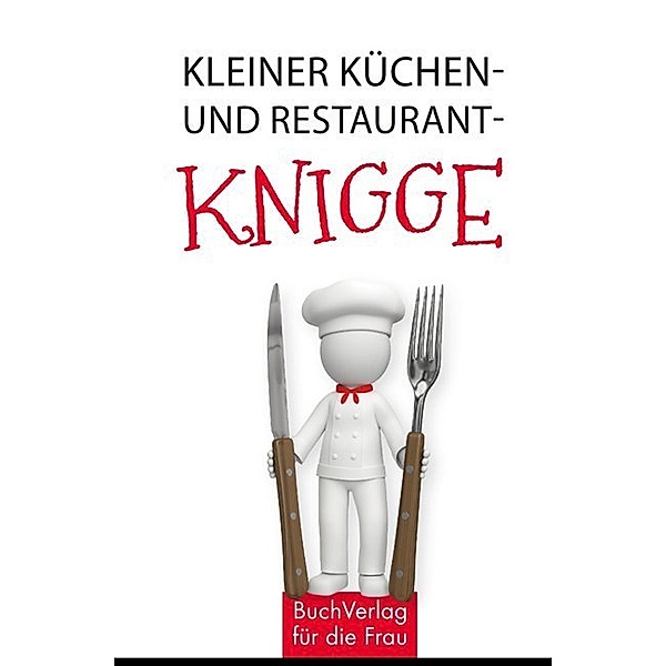 Kleiner Küchen- und Restaurantknigge, Herbert Frauenberger