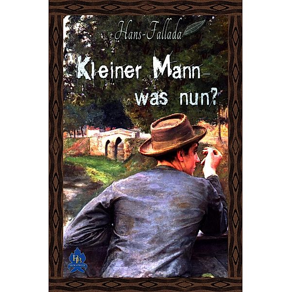 Kleiner Mann - was nun?, Hans Fallada