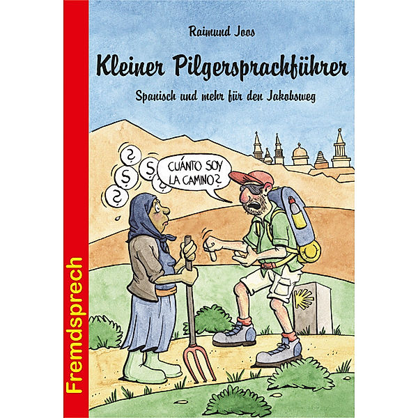 Kleiner Pilgersprachführer, Raimund Joos