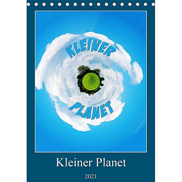 Kleiner Planet (Tischkalender 2021 DIN A5 hoch), Birte Zabel