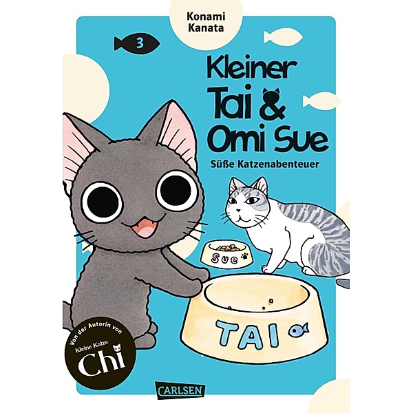 Kleiner Tai & Omi Sue - Süße Katzenabenteuer 3 / Kleiner Tai & Omi Sue - Süße Katzenabenteuer Bd.3, Konami Kanata
