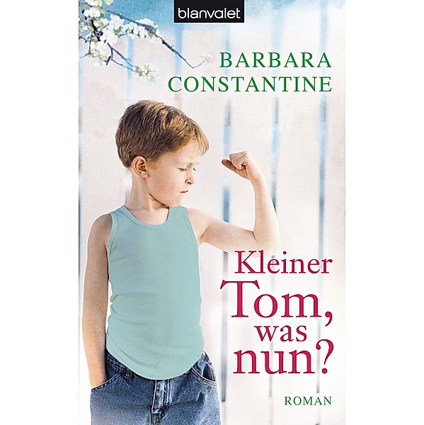 Kleiner Tom, was nun?, Barbara Constantine