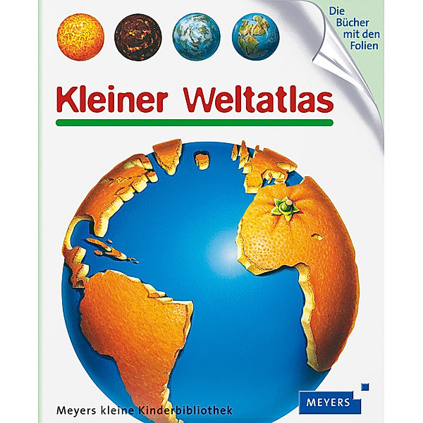 Kleiner Weltatlas / Meyers Kinderbibliothek Bd.39