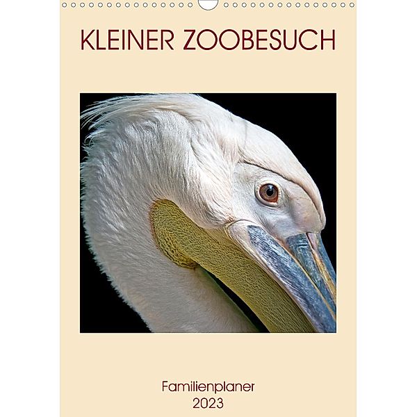 Kleiner Zoobesuch . Familienplaner (Wandkalender 2023 DIN A3 hoch), Martina Marten