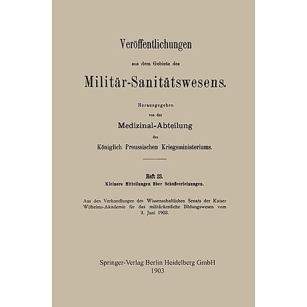 Kleinere Mitteilungen über Schussverletzungen / Veröffentlichungen aus dem Gebiete des Militär-Sanitätswesens, Kenneth A. Loparo