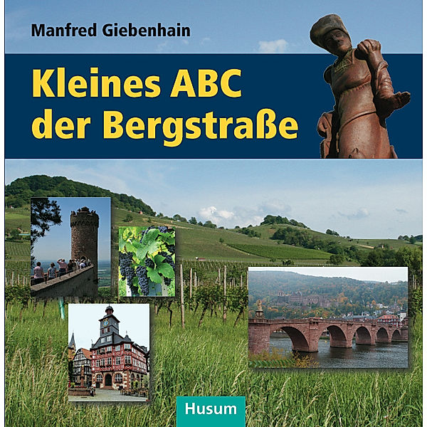 Kleines ABC der Bergstraße, Manfred Giebenhain