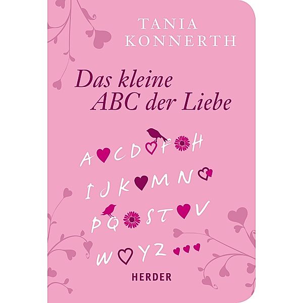 Kleines ABC der Liebe / Herder Spektrum Taschenbücher Bd.80403, Tania Konnerth