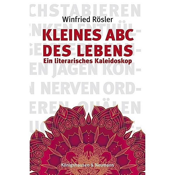 Kleines ABC des Lebens, Winfried Rösler