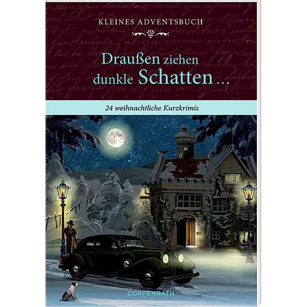 Kleines Adventsbuch - Draußen ziehen dunkle Schatten ..., Judith Merchant