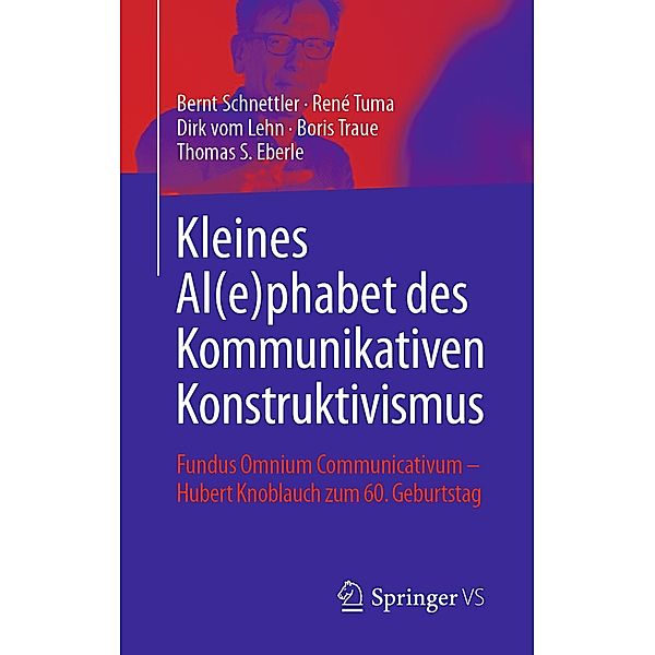 Kleines Al(e)phabet des Kommunikativen Konstruktivismus