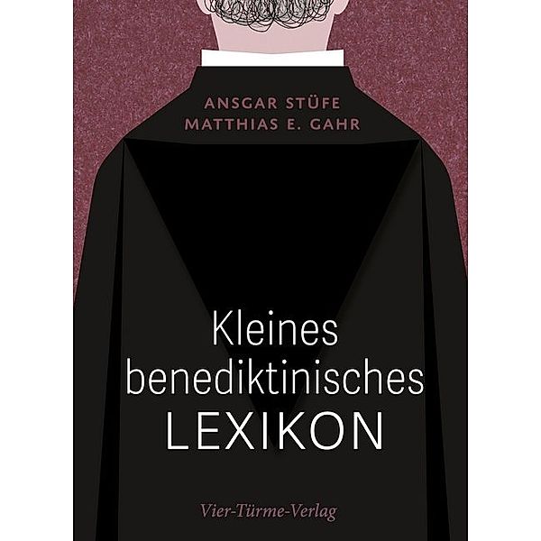 Kleines benediktinisches Lexikon, Ansgar Stüfe, Matthias Gahr