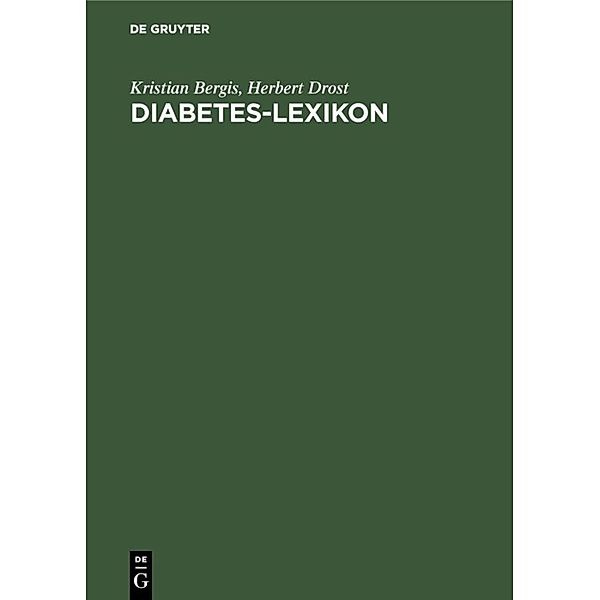 Kleines Diabetes-Lexikon, K. Bergis, Herbert Drost