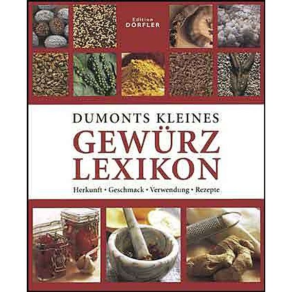 Kleines Gewürz-Lexikon, Anne Iburg