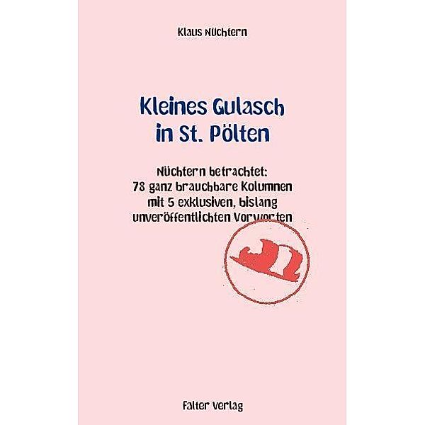 Kleines Gulasch in St. Pölten, Klaus Nüchtern