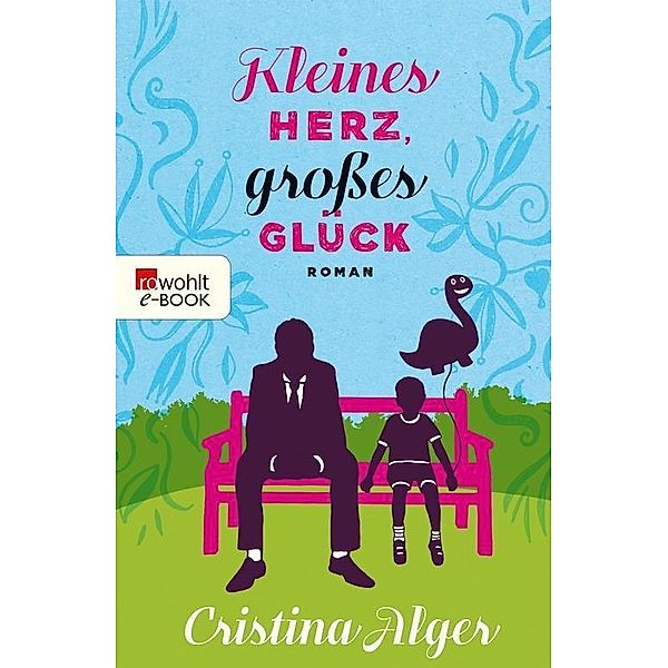 Kleines Herz, großes Glück, Cristina Alger