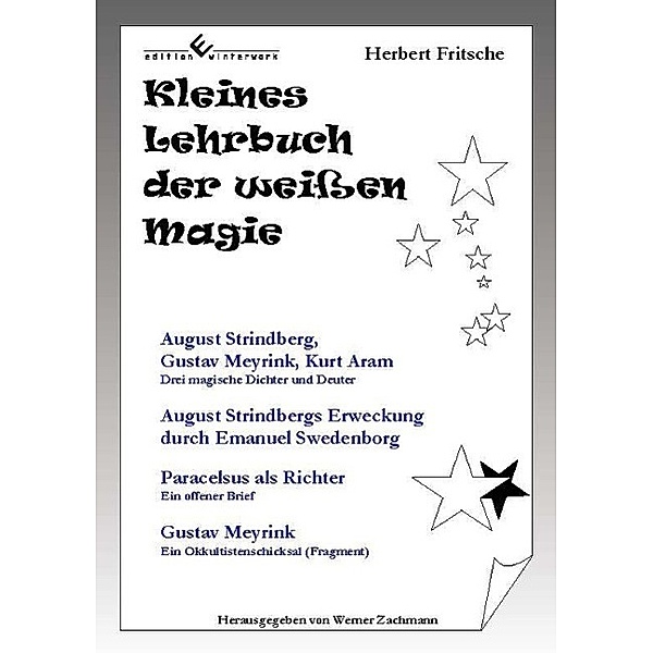 Kleines Lehrbuch der weißen Magie, Herbert Fritsche
