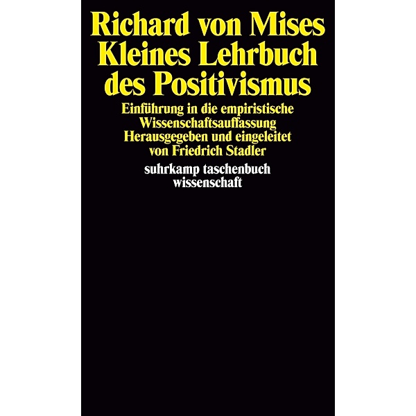 Kleines Lehrbuch des Positivismus, Richard von Mises