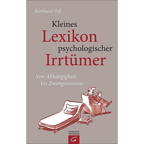 Kleines Lexikon psychologischer Irrtümer, Burkhard Voß