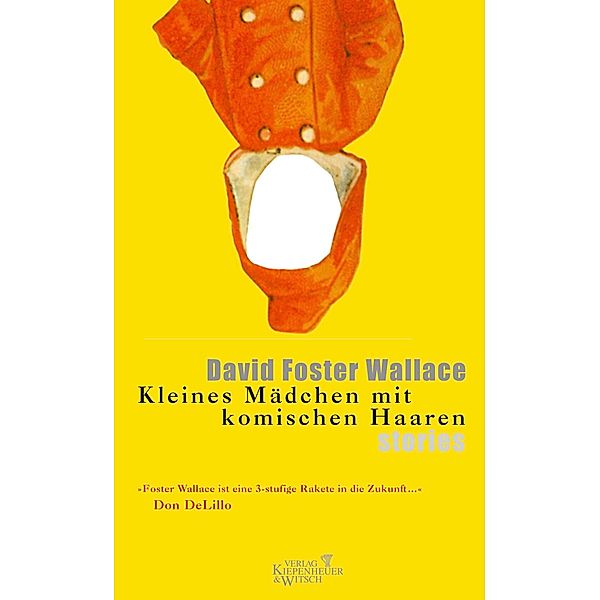 Kleines Mädchen mit komischen Haaren, David Foster Wallace