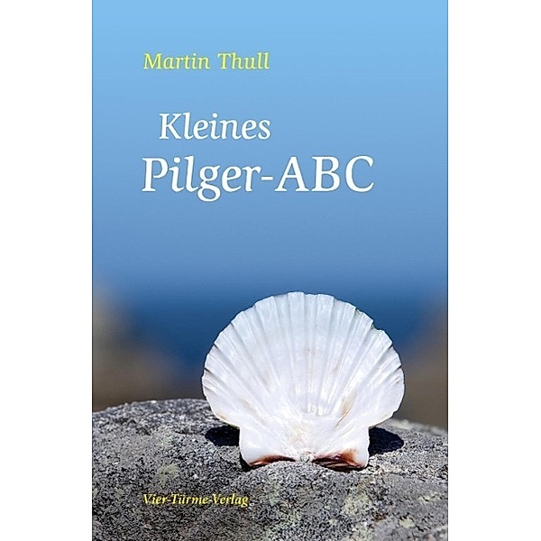 Kleines Pilger-ABC, Martin Thull