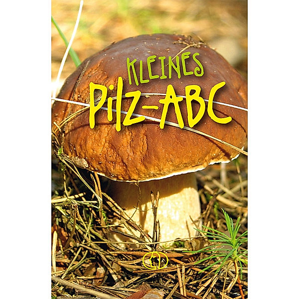 Kleines Pilz-ABC, Edgar Fenzlein