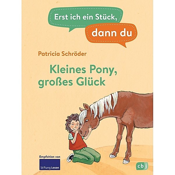 Kleines Pony, großes Glück / Erst ich ein Stück, dann du Bd.2, Patricia Schröder