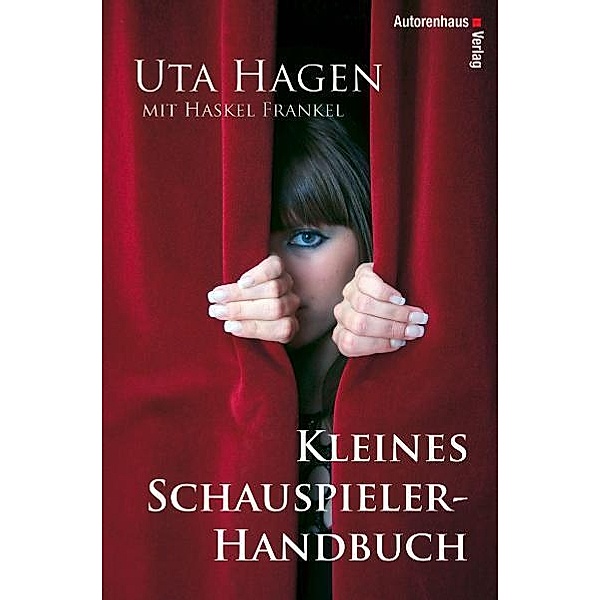 Kleines Schauspieler-Handbuch, Uta Hagen, Haskel Frankel