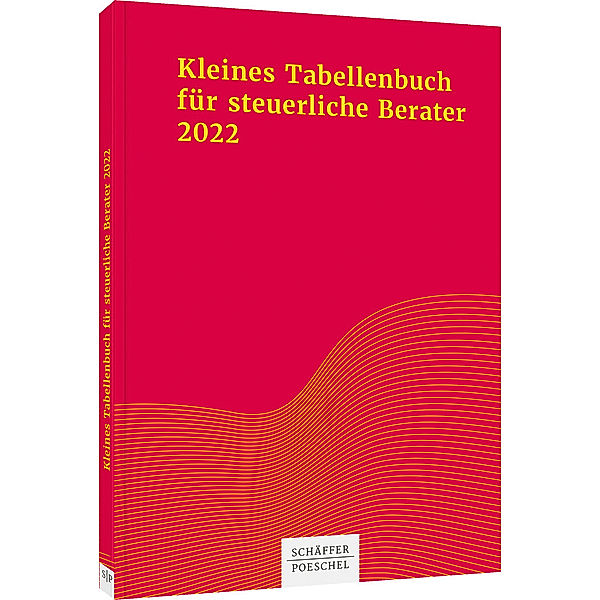 Kleines Tabellenbuch für steuerliche Berater 2022, Sabine Himmelberg, Katharina Jenak